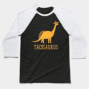 Funny tacosaurus dinosaur for Taco Tuesday and Cinco de Mayo Baseball T-Shirt